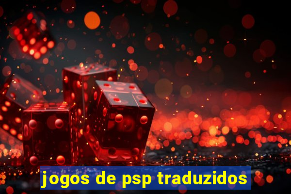 jogos de psp traduzidos